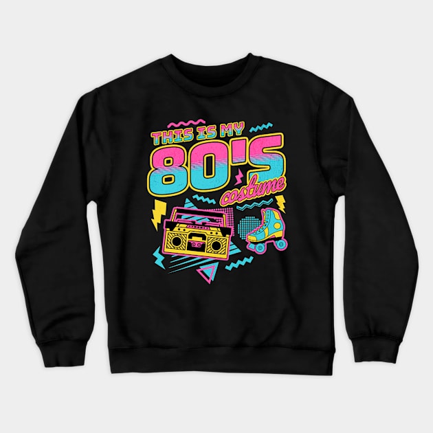 This is My 80s Costume Halloween Eighties Costume Retro Crewneck Sweatshirt by OrangeMonkeyArt